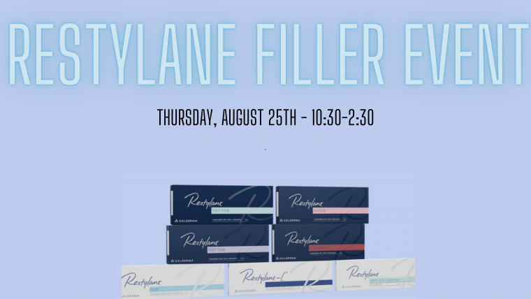 Restylane Filler Event – Thursday, August 25th, 2022