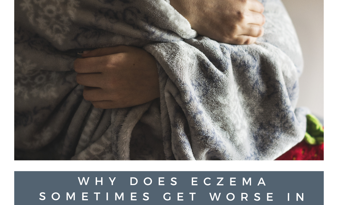 Why does eczema sometimes get worse in winter?